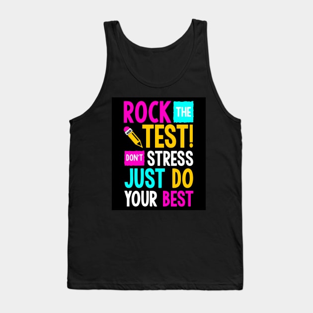 Rock The Test Tank Top by IchiVicius
